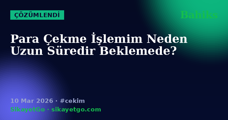 Bahiks — 10 Mar 2026