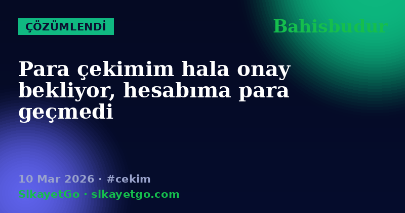 Bahisbudur — 10 Mar 2026