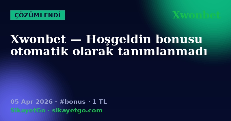 Xwonbet — 05 Apr 2026