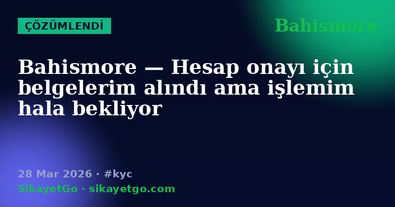 Bahismore — 28 Mar 2026