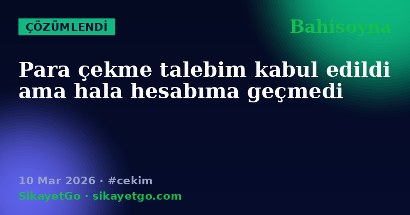 Bahisoyna — 10 Mar 2026