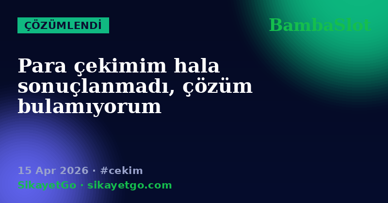 BambaSlot — 15 Apr 2026
