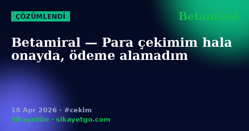 Betamiral — 18 Apr 2026