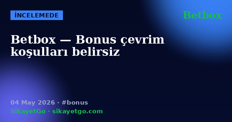 Betbox — 04 May 2026