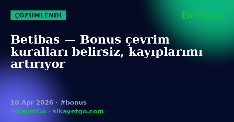 Betibas — 10 Apr 2026