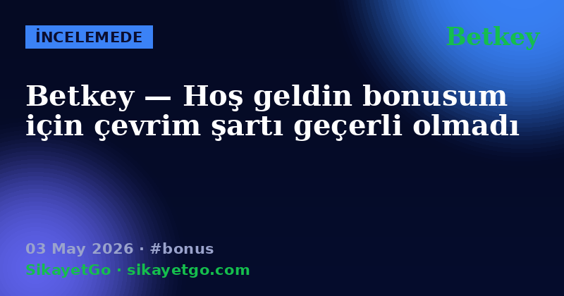Betkey — 03 May 2026