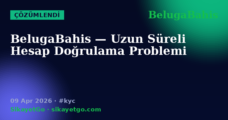 BelugaBahis — 09 Apr 2026