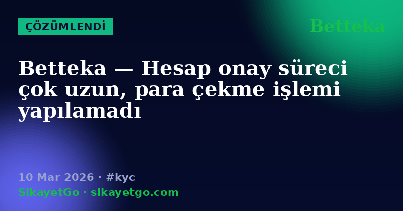 Betteka — 10 Mar 2026