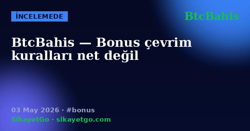 BtcBahis — 03 May 2026