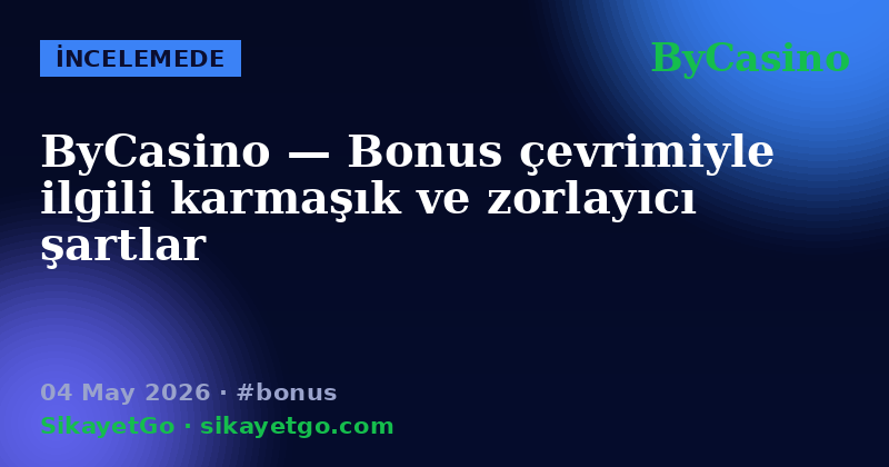 ByCasino — 04 May 2026