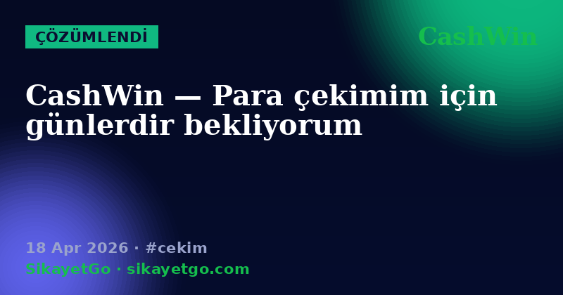 CashWin — 18 Apr 2026