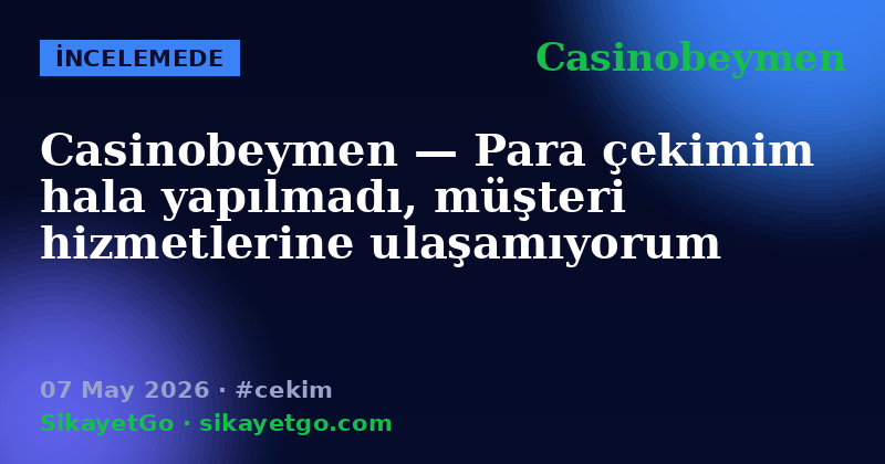 Casinobeymen — 07 May 2026