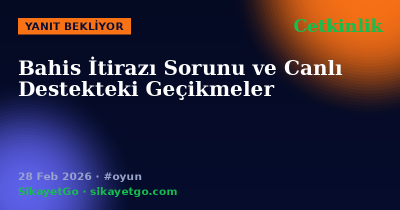 Cetkinlik — 28 Feb 2026