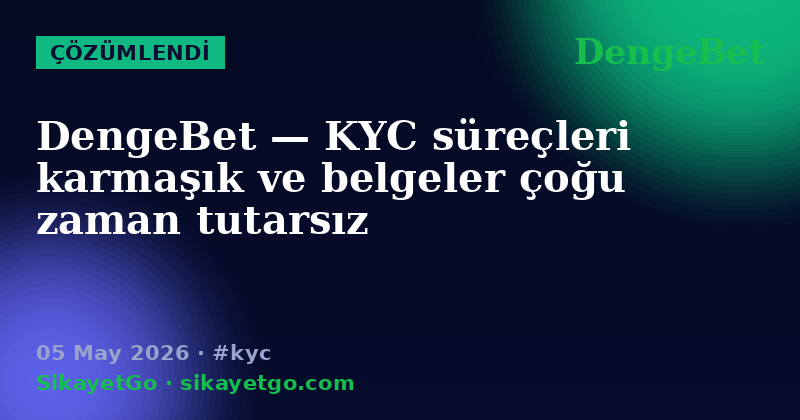 DengeBet — 05 May 2026