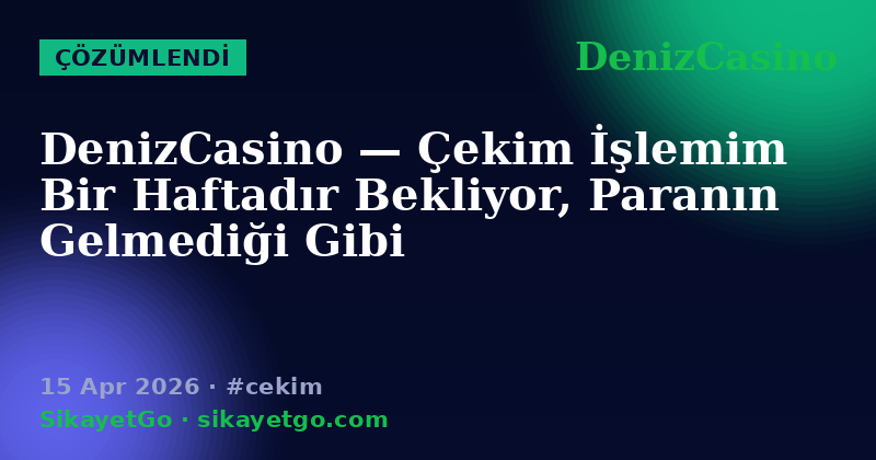 DenizCasino — 15 Apr 2026