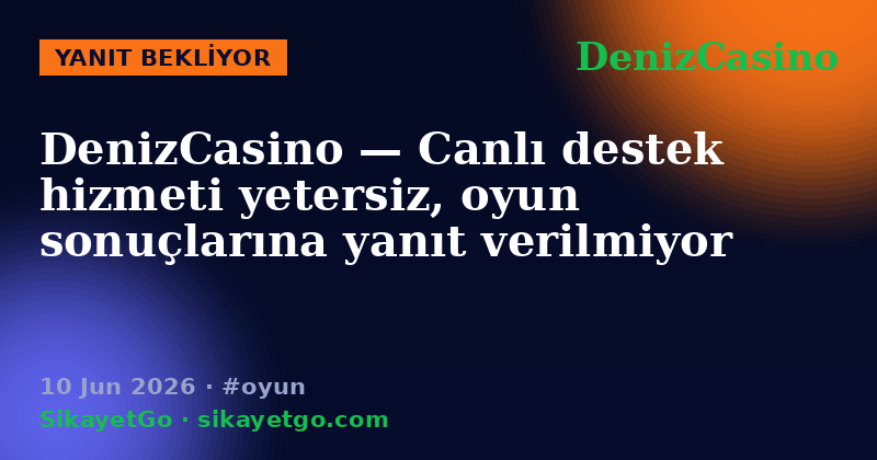 DenizCasino — 10 Jun 2026