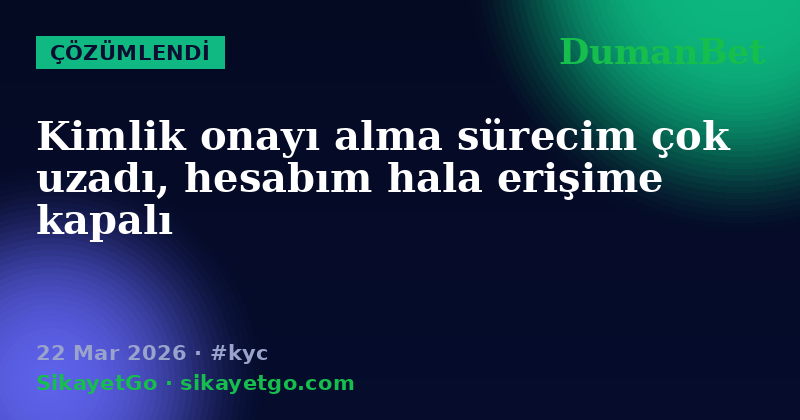DumanBet — 22 Mar 2026
