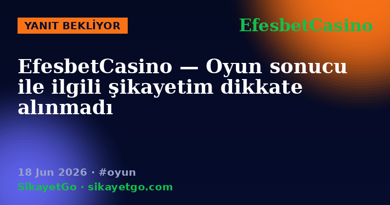 EfesbetCasino — 18 Jun 2026