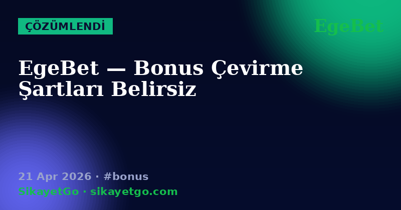 EgeBet — 21 Apr 2026