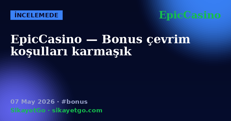 EpicCasino — 07 May 2026