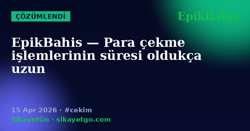 EpikBahis — 15 Apr 2026