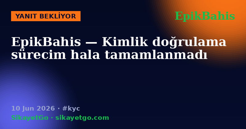 EpikBahis — 10 Jun 2026