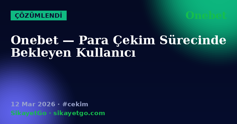 Onebet — 12 Mar 2026