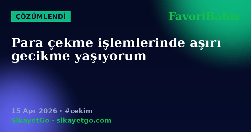 FavoriBahis — 15 Apr 2026