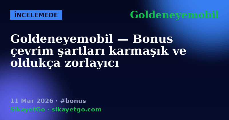 Goldeneyemobil — 11 Mar 2026