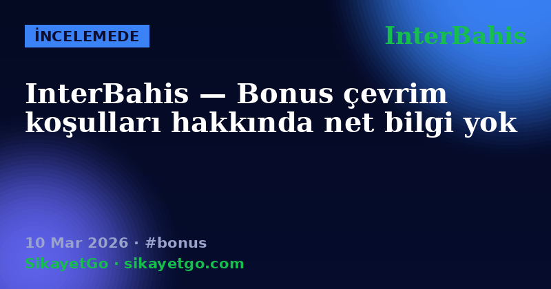 InterBahis — 10 Mar 2026