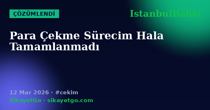IstanbulBahis — 12 Mar 2026