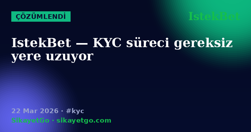 IstekBet — 22 Mar 2026