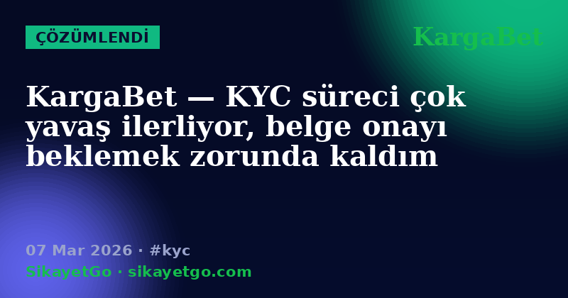 KargaBet — 07 Mar 2026