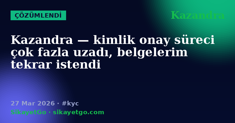 Kazandra — 27 Mar 2026