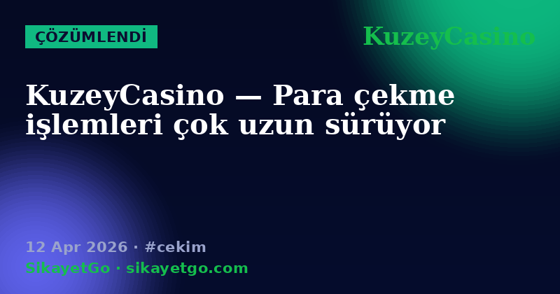 KuzeyCasino — 12 Apr 2026