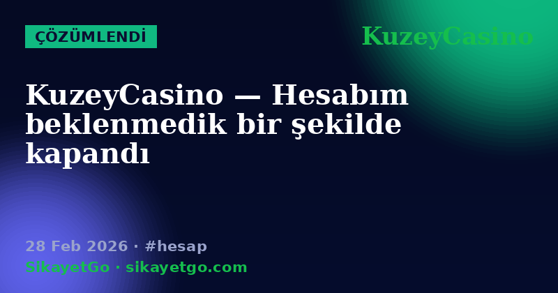 KuzeyCasino — 28 Feb 2026