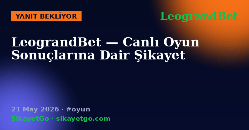 LeograndBet — 21 May 2026