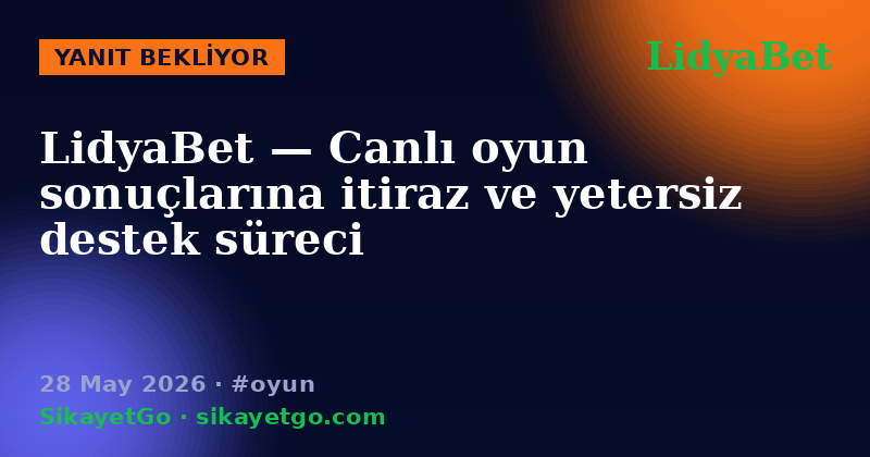 LidyaBet — 28 May 2026