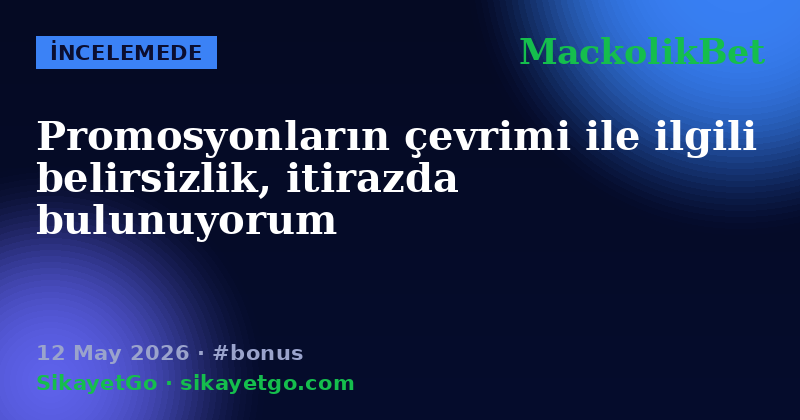 MackolikBet — 12 May 2026