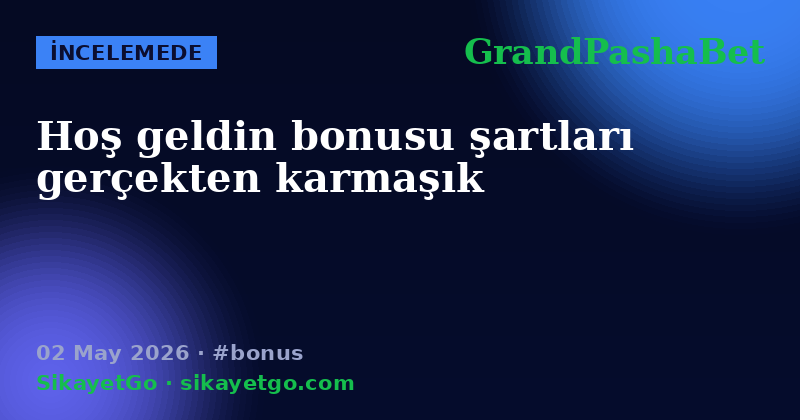 GrandPashaBet — 02 May 2026