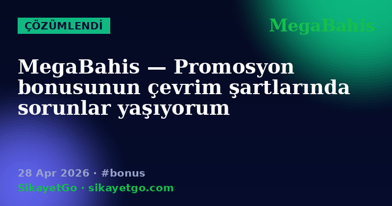 MegaBahis — 28 Apr 2026