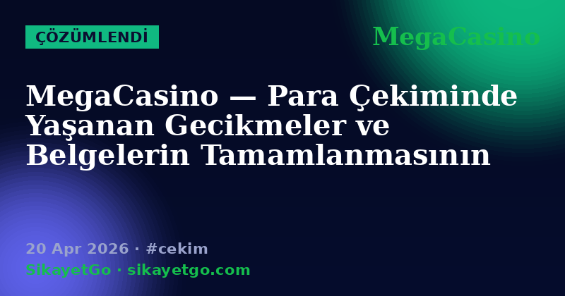 MegaCasino — 20 Apr 2026