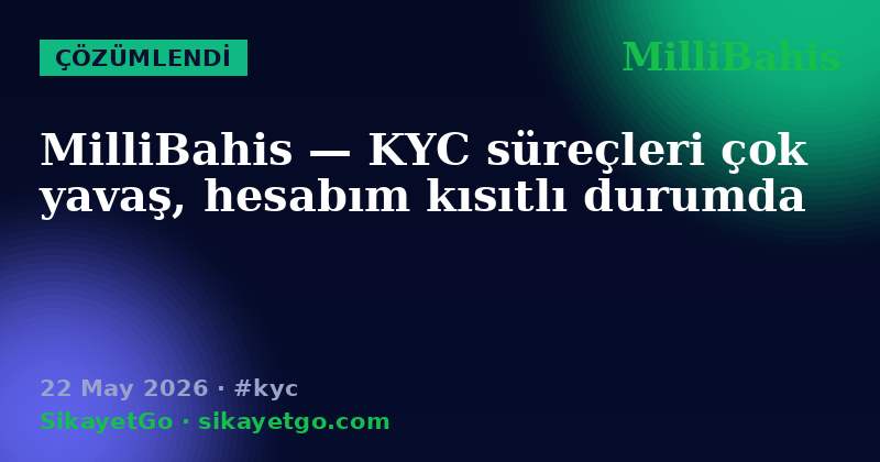 MilliBahis — 22 May 2026