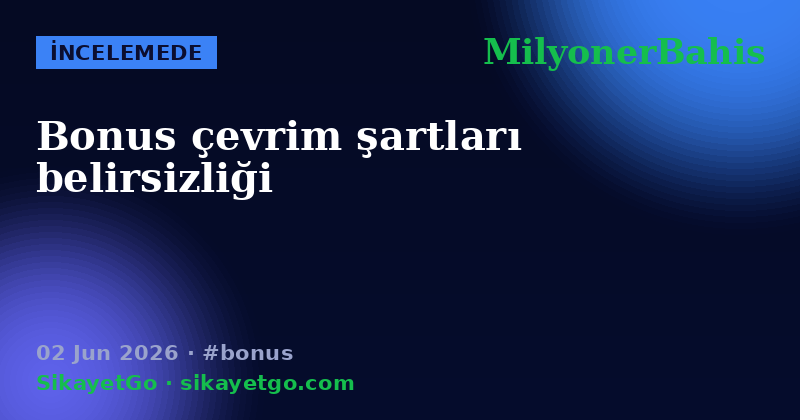 MilyonerBahis — 02 Jun 2026