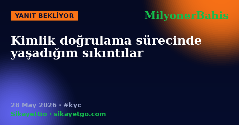 MilyonerBahis — 28 May 2026