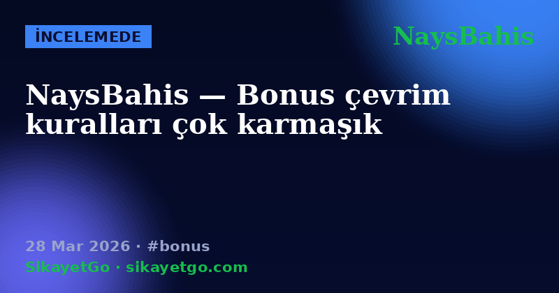 NaysBahis — 28 Mar 2026