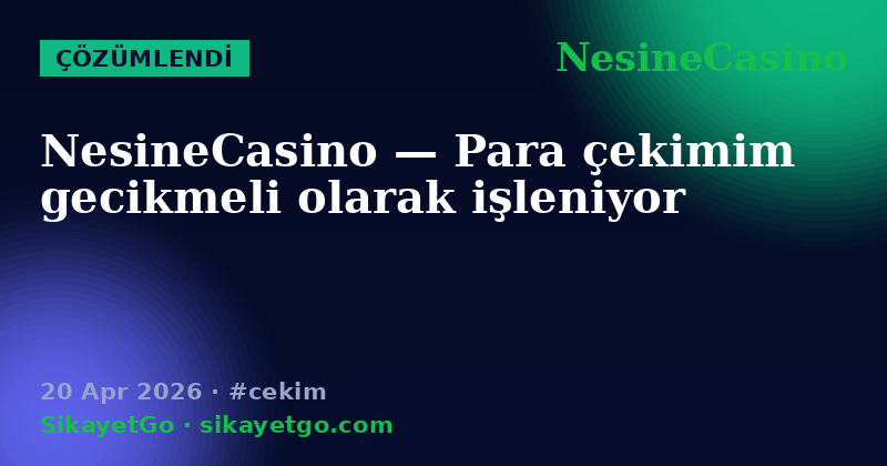 NesineCasino — 20 Apr 2026