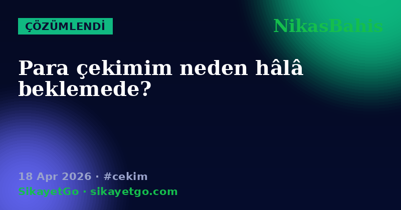 NikasBahis — 18 Apr 2026