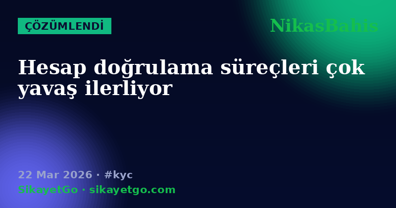 NikasBahis — 22 Mar 2026