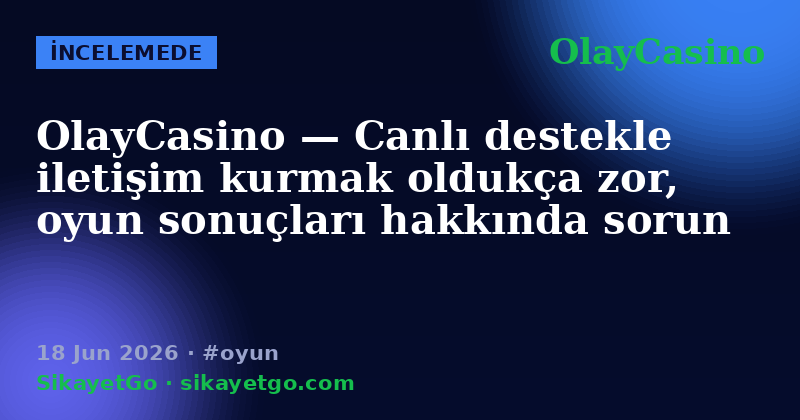 OlayCasino — 18 Jun 2026